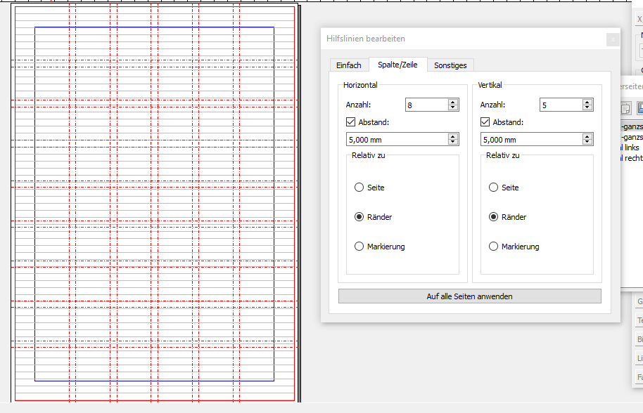 Du wählst in diesem Fenster noch den Abstand zwischen den Spalten und die Einstellung „Relativ zu Ränder“. Der Abstand zwischen den Spalten soll bei uns 5mm betragen. Dann klickst du „Auf alle Seiten anwenden“.